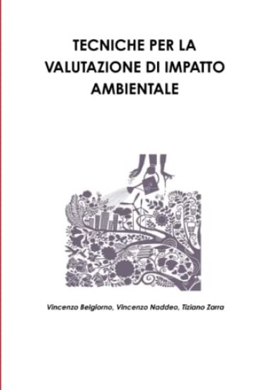 Tecniche Per La Valutazione DI Impatto Ambientale