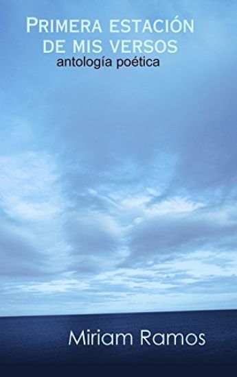 Primera Estacion De Mis Versos