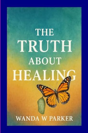 The Truth About Healing