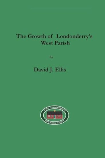 The Growth of Londonderry's West Parish