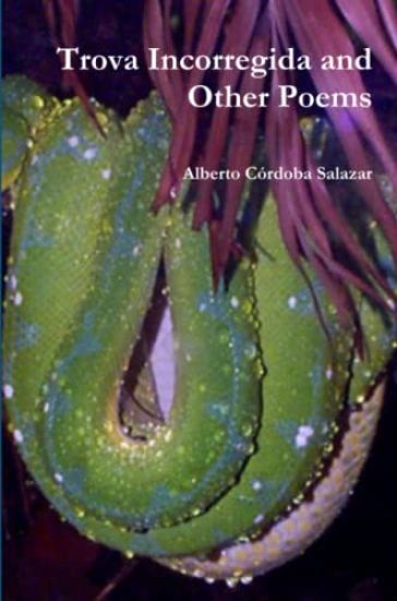 Trova Incorregida and Other Poems