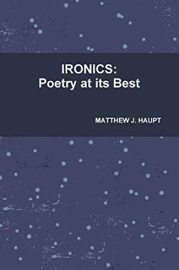 IRONICS: Poetry at Its Best