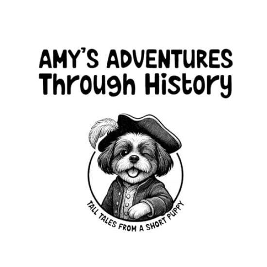 Amy's Adventures Through History