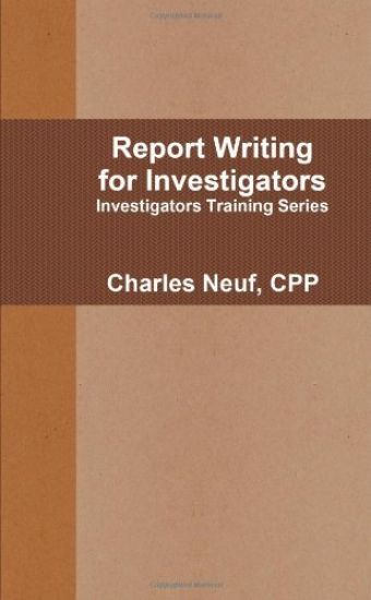 Report Writing for Investigators