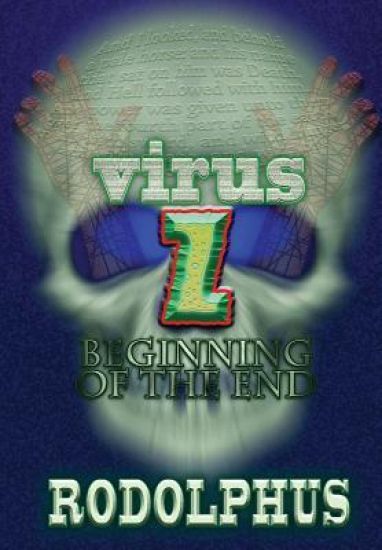 Virus Z: Beginning of the End