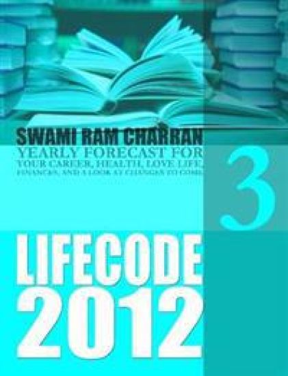Life Code 3 Yearly Forecast for 2012