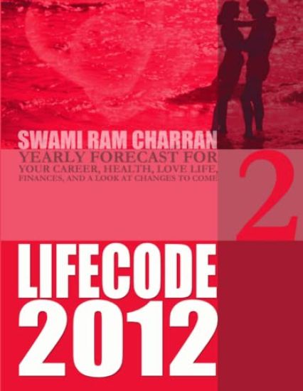 Life Code 2 Yearly Forecast for 2012