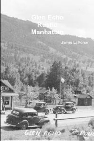 Glen Echo, Rustic, and Manhattan