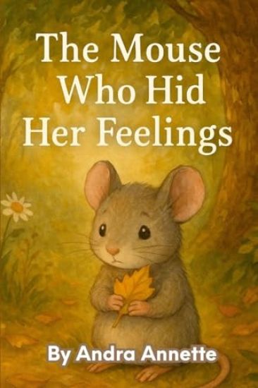 The Mouse Who Hid Her Feelings