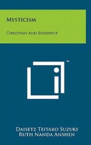 Mysticism: Christian and Buddhist