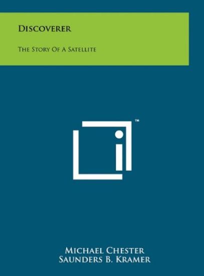 Discoverer: The Story of a Satellite