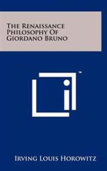 The Renaissance Philosophy of Giordano Bruno
