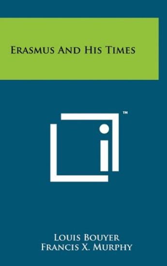 Erasmus and His Times