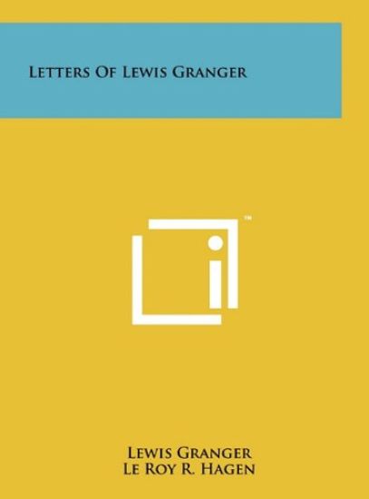 Letters of Lewis Granger