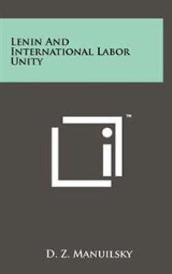Lenin and International Labor Unity