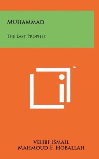 Muhammad: The Last Prophet