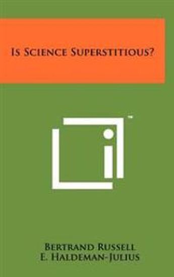 Is Science Superstitious?