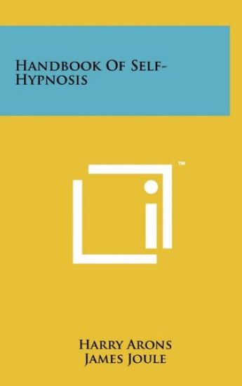 Handbook of Self-Hypnosis
