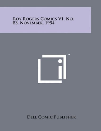 Roy Rogers Comics V1, No. 83, November, 1954