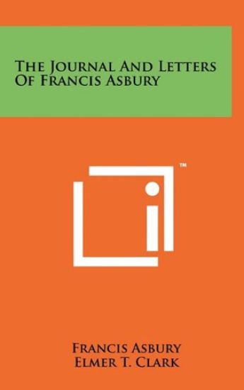 The Journal and Letters of Francis Asbury