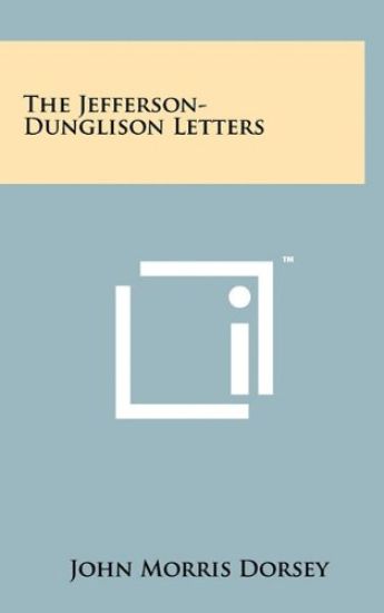 The Jefferson-Dunglison Letters