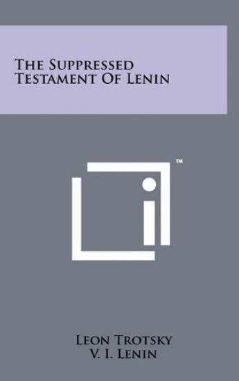 The Suppressed Testament of Lenin
