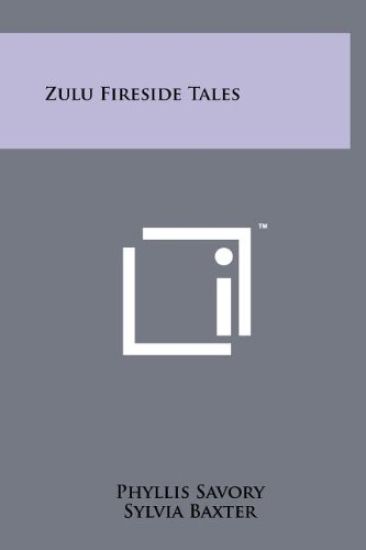 Zulu Fireside Tales