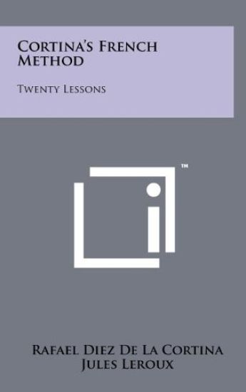 Cortina's French Method: Twenty Lessons