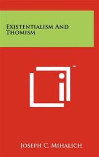 Existentialism and Thomism