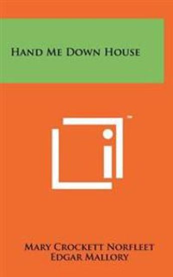 Hand Me Down House