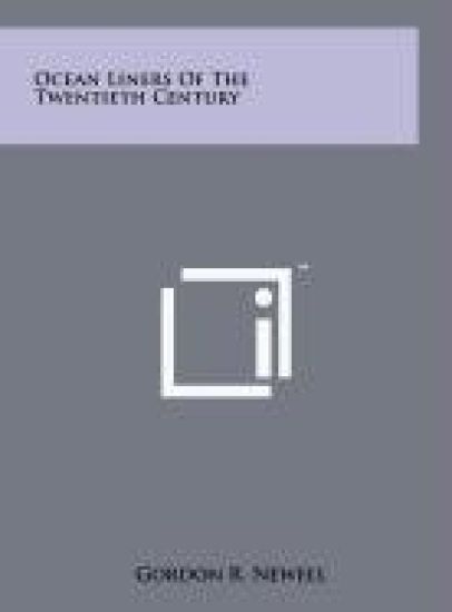 Ocean Liners of the Twentieth Century