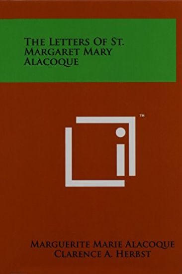 The Letters of St. Margaret Mary Alacoque
