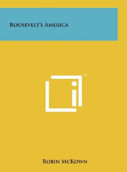 Roosevelt's America