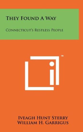 They Found a Way: Connecticut's Restless People