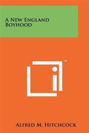 A New England Boyhood