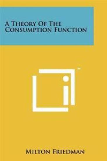 A Theory of the Consumption Function