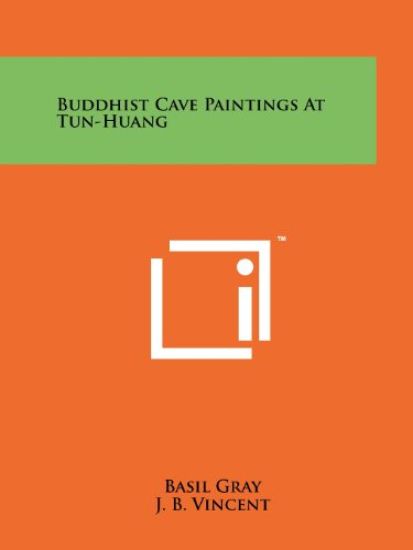 Buddhist Cave Paintings at Tun-Huang