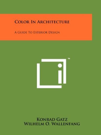 Color in Architecture: A Guide to Exterior Design