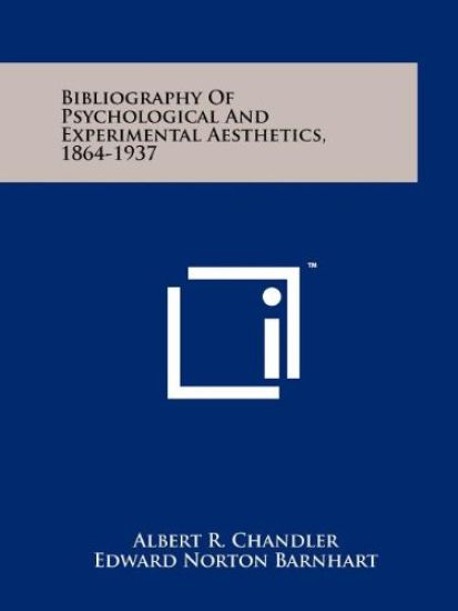 Bibliography of Psychological and Experimental Aesthetics, 1864-1937