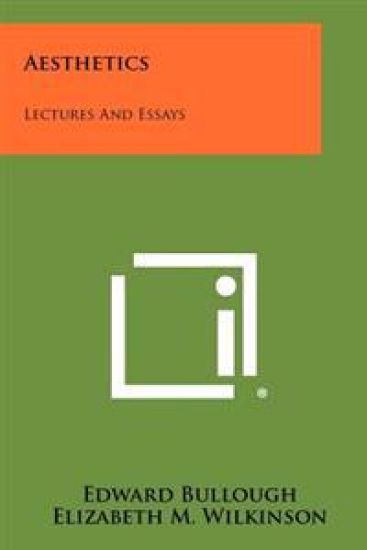 Aesthetics: Lectures and Essays