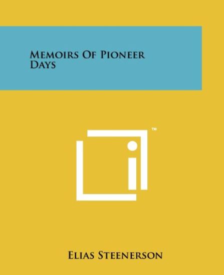 Memoirs of Pioneer Days