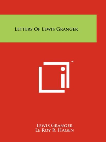 Letters of Lewis Granger