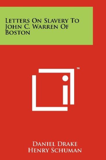 Letters on Slavery to John C. Warren of Boston