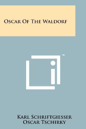 Oscar of the Waldorf