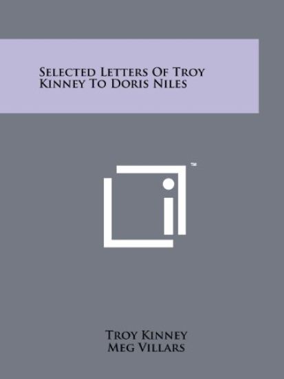 Selected Letters of Troy Kinney to Doris Niles