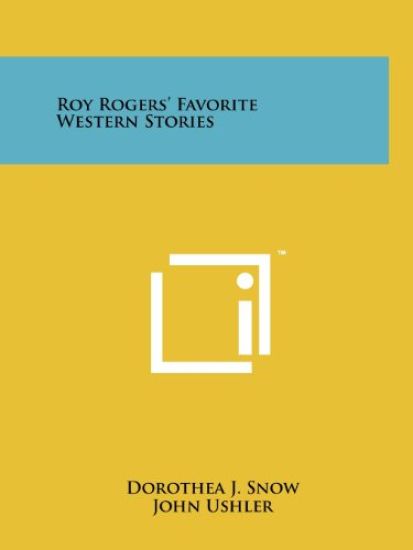 Roy Rogers' Favorite Western Stories