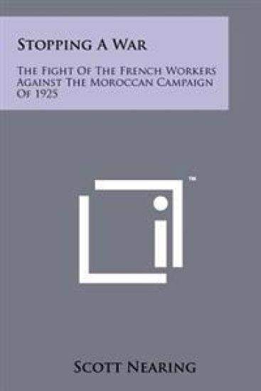 Stopping a War: The Fight of the French Workers Against the Moroccan Campaign of 1925