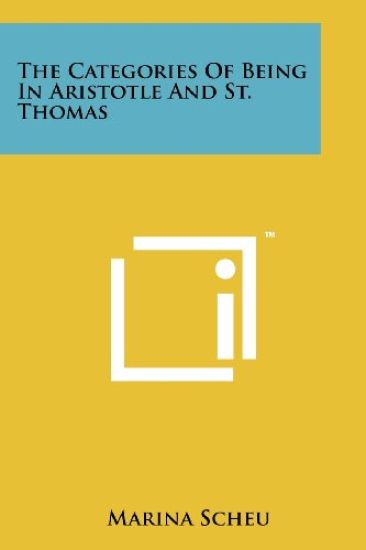The Categories of Being in Aristotle and St. Thomas