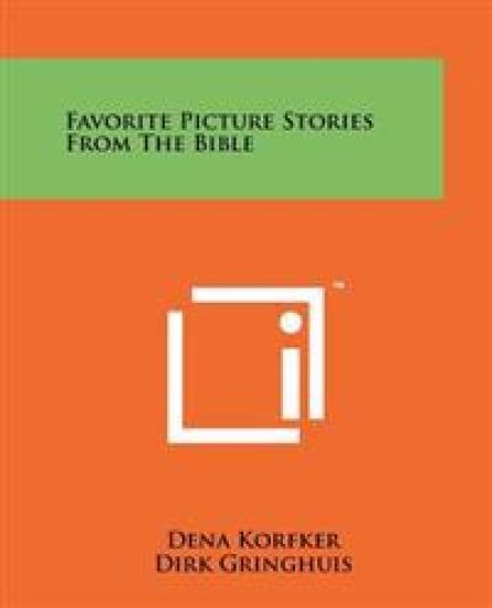 Favorite Picture Stories from the Bible