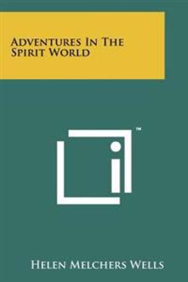 Adventures in the Spirit World